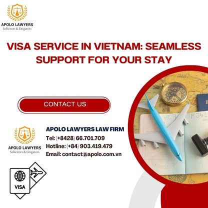 Visa Service in Vietnam: Seamless Support for Your Stay