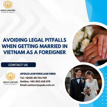 Avoiding Legal Pitfalls When Getting Married in Vietnam as a Foreigner