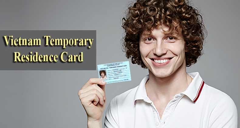 Obtaining temporary resident card for foreigners in Vietnam