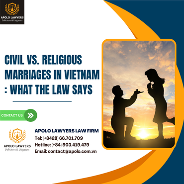 Civil vs. Religious Marriages in Vietnam: What the Law Says