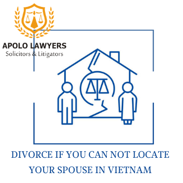 Divorce if you can not locate your spouse in Vietnam