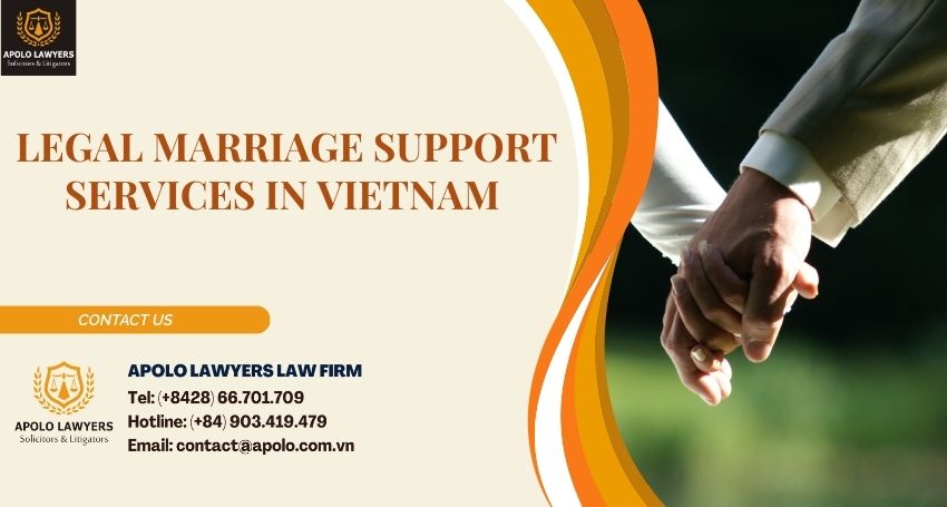  Legal Marriage Support Services in Vietnam